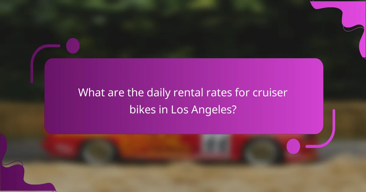 What are the daily rental rates for cruiser bikes in Los Angeles?