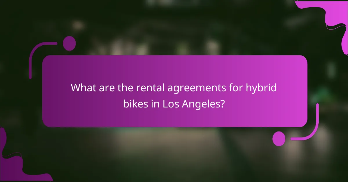 What are the rental agreements for hybrid bikes in Los Angeles?