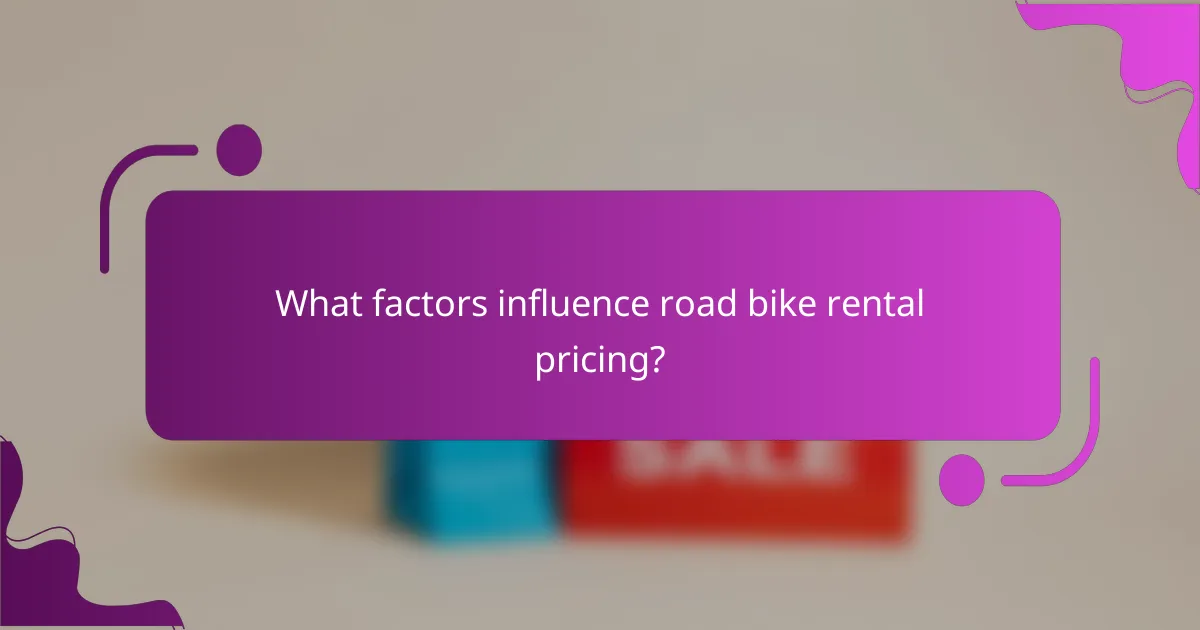 What factors influence road bike rental pricing?